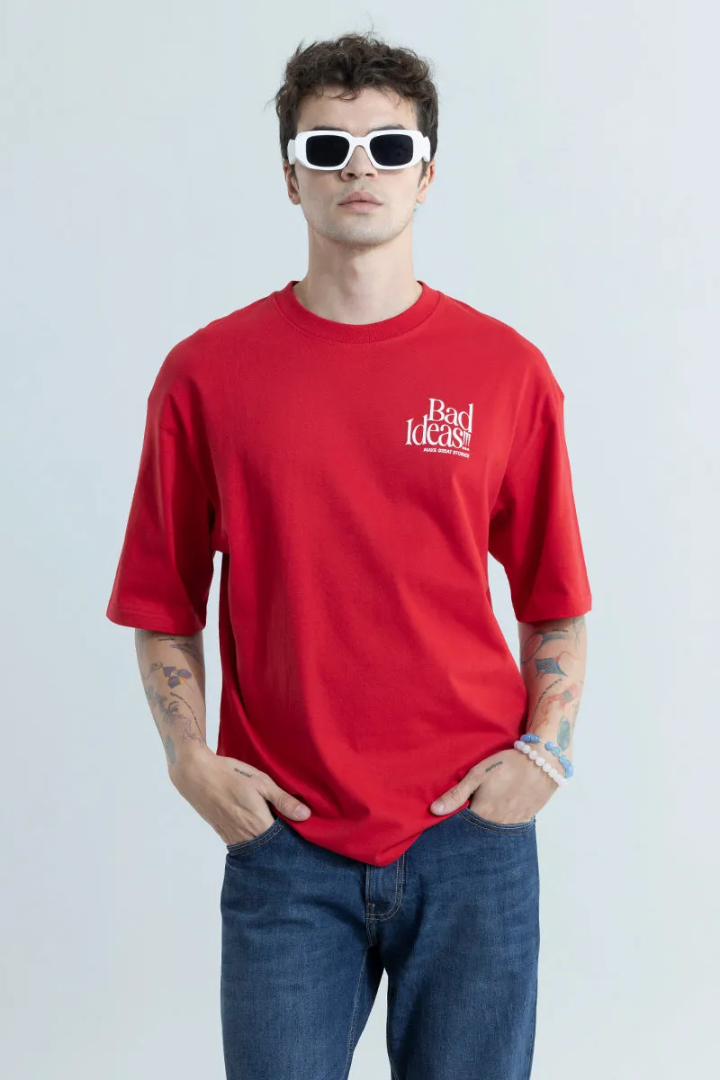 Bad Ideas Red Oversized T-Shirt