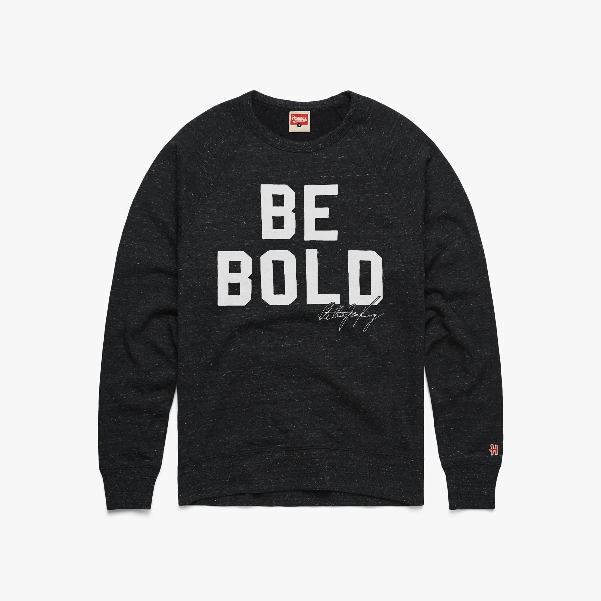 Be Bold Crewneck