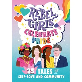 Rebel Girls Celebrate Pride